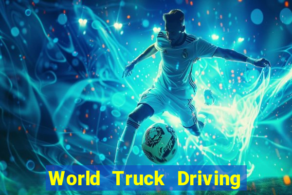 World Truck Driving Simulator Dinheiro infinito tekmods